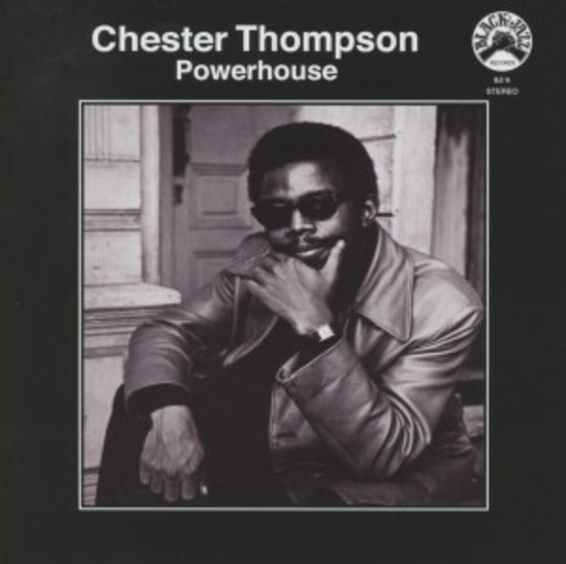 Chester Thompson – Powerhouse