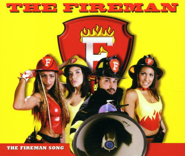The Fireman – The Fireman Song