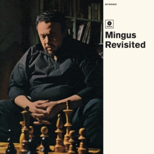 Charles Mingus – Mingus Revisited