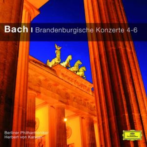 Herbert von Karajan/Berliner Philharmoniker – Brandenburgische Konzerte 4-6