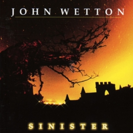 John Wetton – Sinister