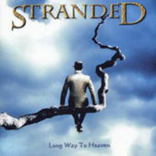 Stranded – Long Way To Heaven