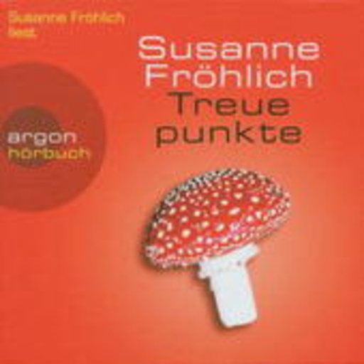 Susanne Fröhlich – Treuepunkte