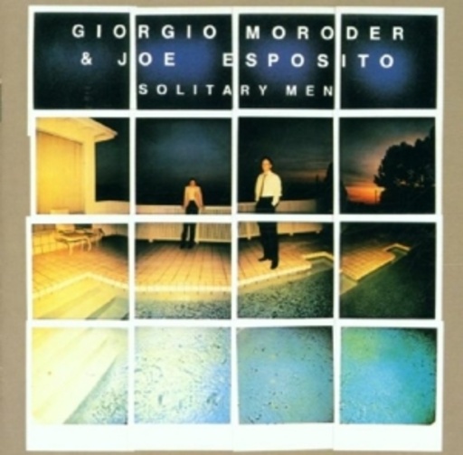 Giorgio Moroder/Joe Esposito – Solitary Men