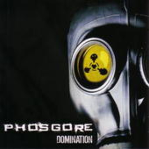 Phosgore – Domination