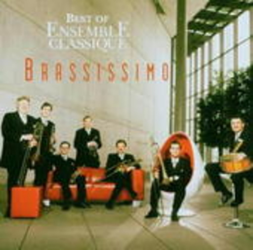 Ensemble Classique – Brassissimo - Best Of