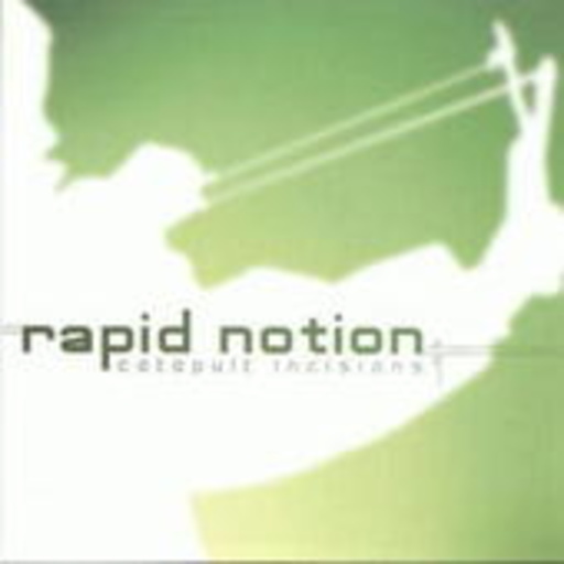 Rapid Notion – Catapult Incisions