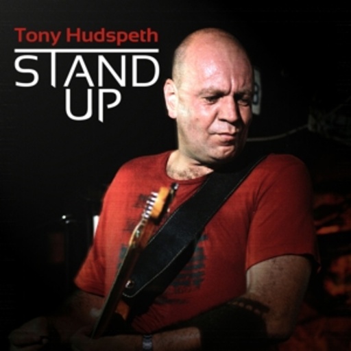 Tony Hudspeth – Stand Up