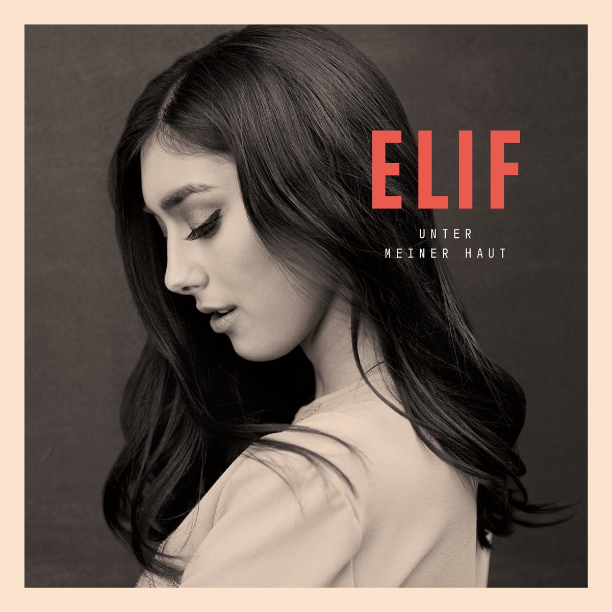 Elif – Unter meiner Haut