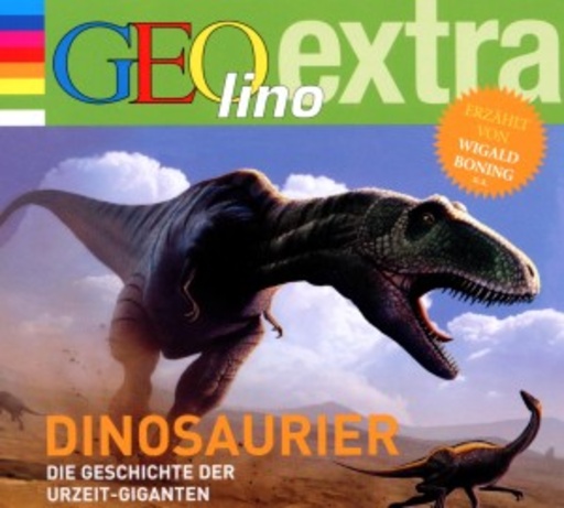 Wigald Boning – GEOlino extra - Dinosaurier