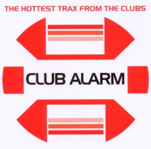 Diverse – Club Alarm - The Hottest Trax From The Clubs