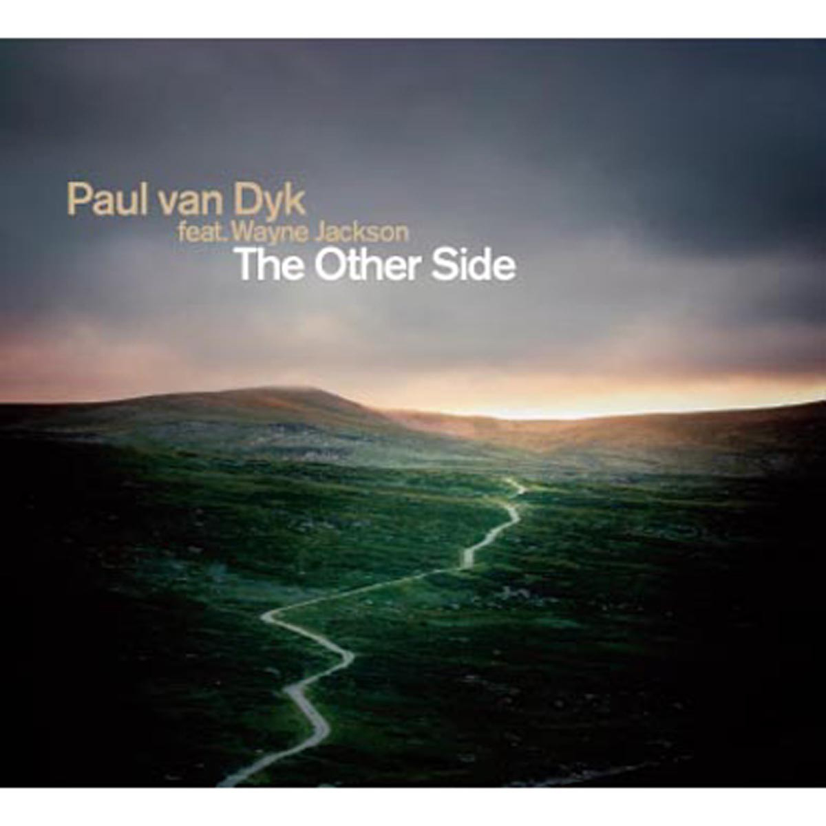 Paul van Dyk feat. Wayne Jackson – The Other Side