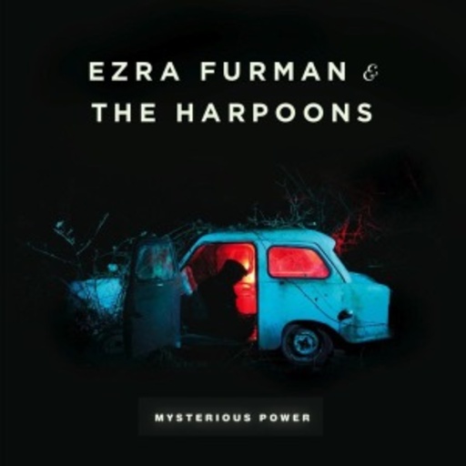 Ezra Furman & The Harpoons – Mysterious Power
