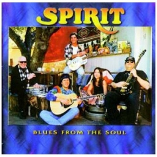 Spirit – Blues From The Soul