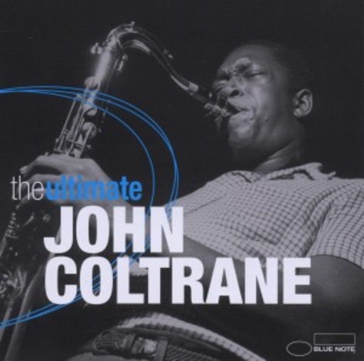 John Coltrane – The Ultimate John Coltrane