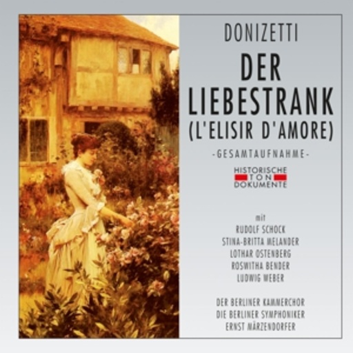 Ernst Märzendorfer – Der Liebestrank (GA 1962 aus Berlin)