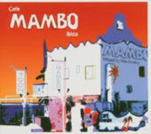 Diverse – Café Mambo - Ibiza 2004