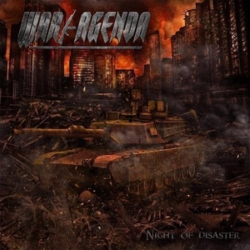 War Agenda – Night Of Disaster