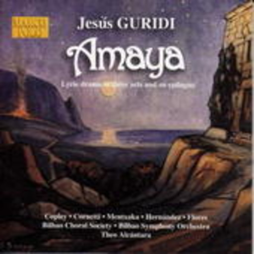 Amaya – Lyric Drama in Three Acts And An Epilogue