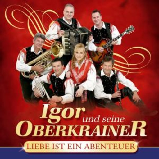 Igor und seine Oberländer – Liebe ist ein Abenteuer