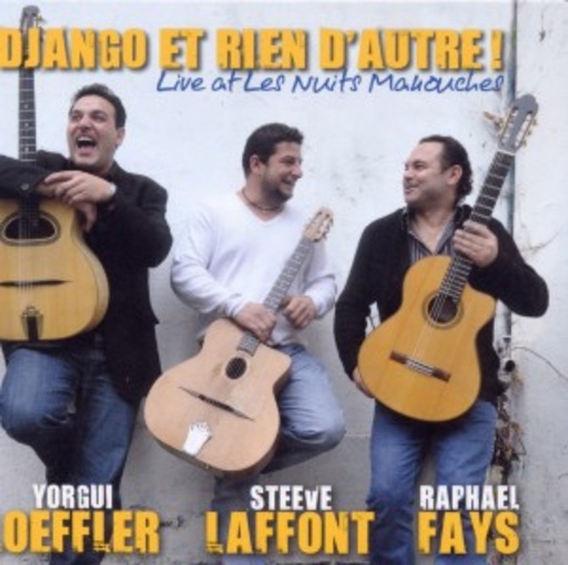 Django Et Rien D'Autre! – Live At Les Nuits Manouche
