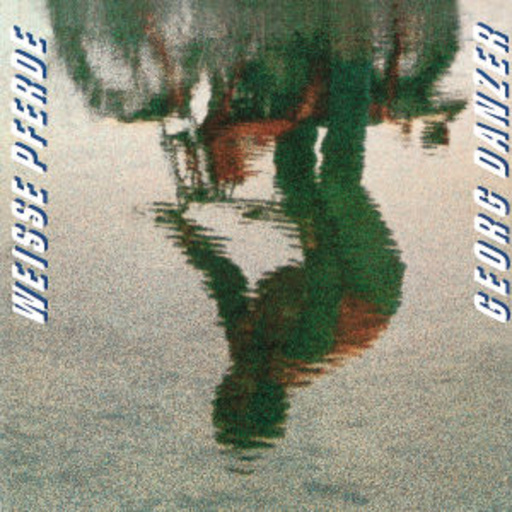 Georg Danzer – Weisse Pferde