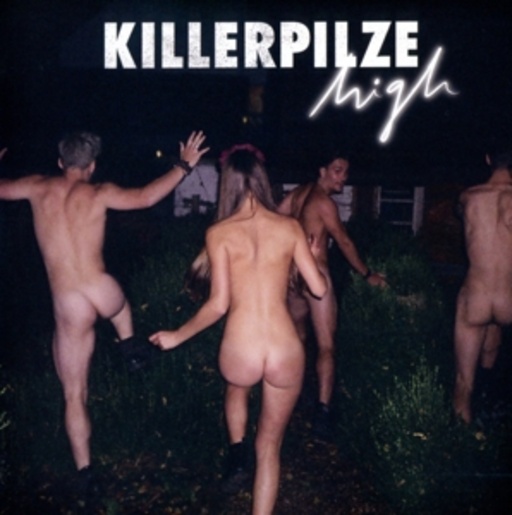 Killerpilze – High