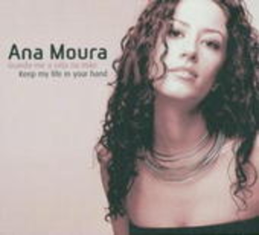 Ana Moura – Guarda-Me A Vida Na Mao