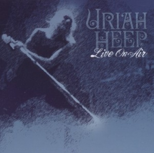Uriah Heep – Live On Air