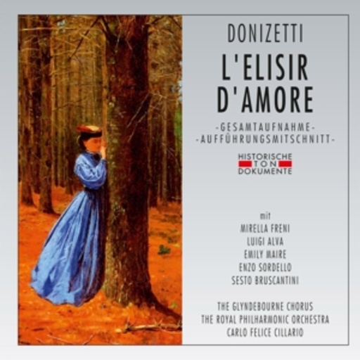 Carlo Felice Cillario – L' Elisir D'Amore (GA 1962 aus Glyndebourne)