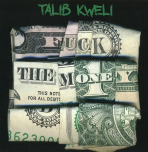 Talib Kweli – Fuck The Money