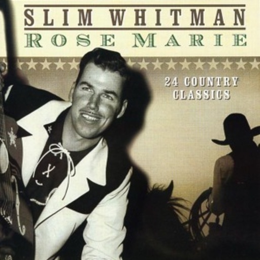 Slim Whitman – Rose Mary