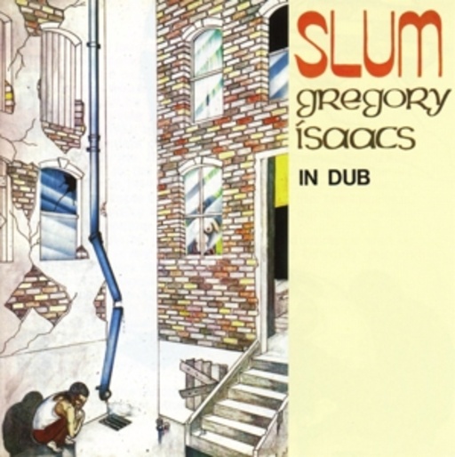Gregory Isaacs – Slum In Dub