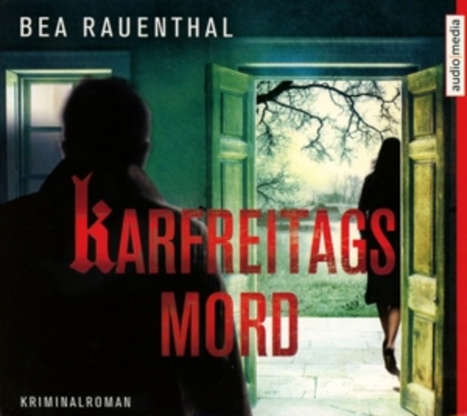 Dana Geissler – Karfreitagsmord