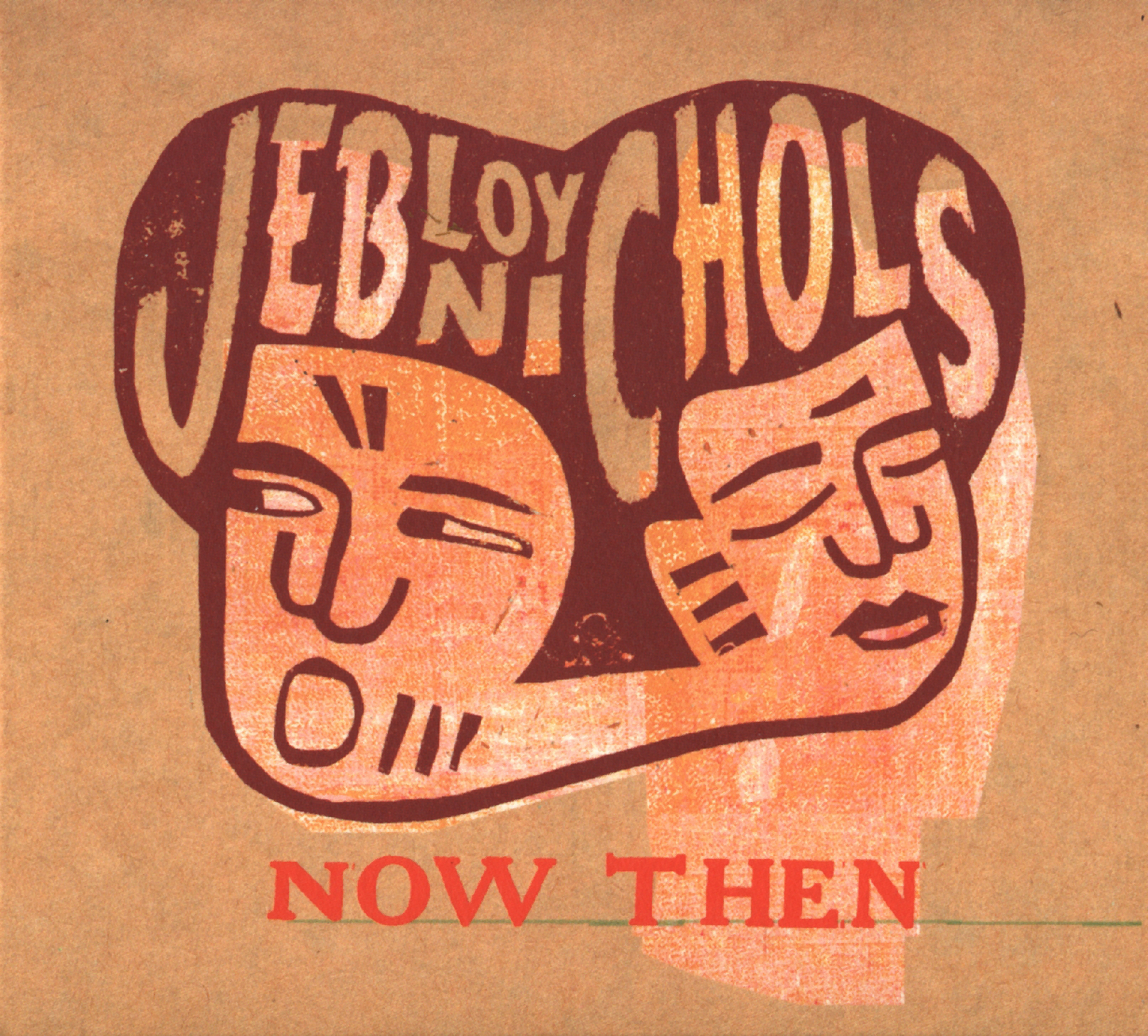 Jeb Loy Nichols – Now Then