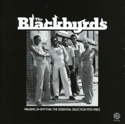 Blackbyrds – Walking In Rhythm - Essential Selection