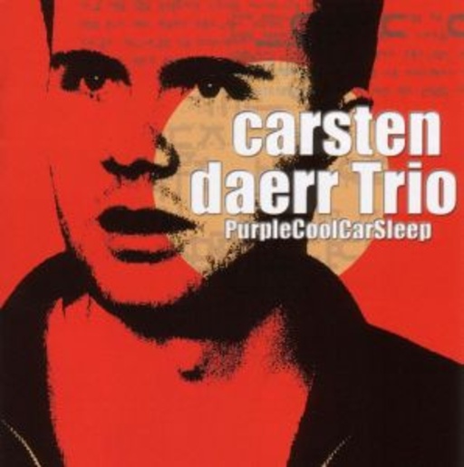Carsten Daerr Trio – PurpleCoolCarSleep
