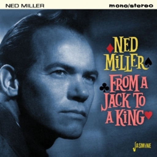 Ned Miller – From A Jack To A King