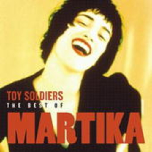 Martika – Toy Soldiers - The Best Of