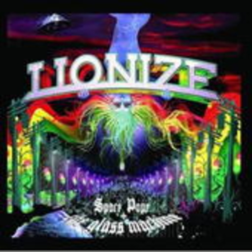 Lionize – Space Pope And The Glass Machine
