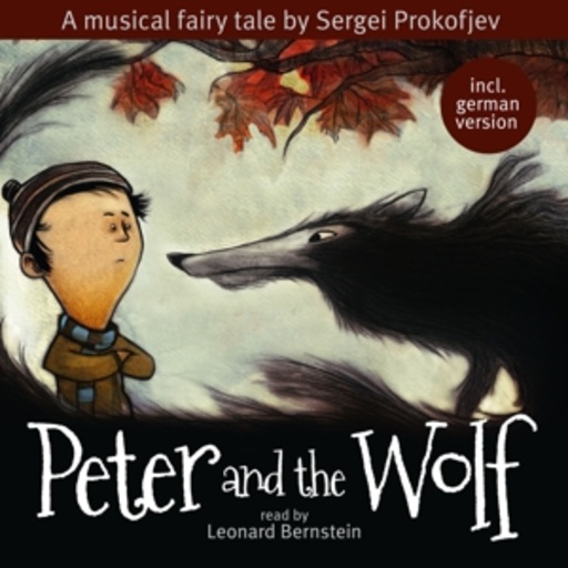 Leonard Bernstein – Peter And The Wolf