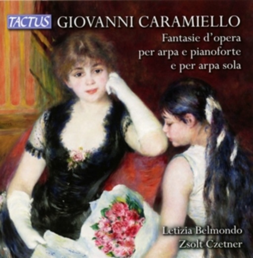 Letizia Belmondo/Zsolt Czetner – Fantasie D'Opera/Per Arpa E Pianoforte/E Per Arpa Sola