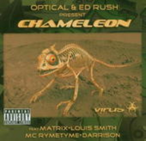 Optical & Ed Rush – Chameleon