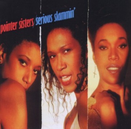 The Pointer Sisters – Serious Slammin'