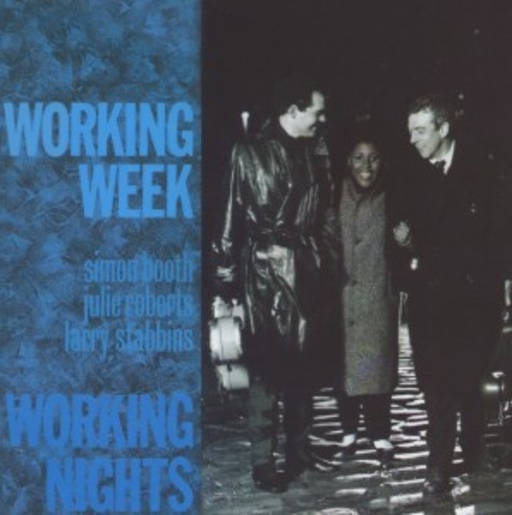 Working Week – Working Nights