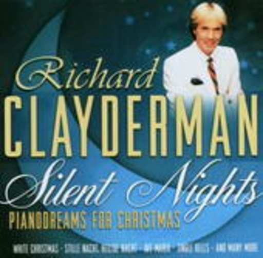 Richard Clayderman – Silent Nights - Pianodreams For Christmas