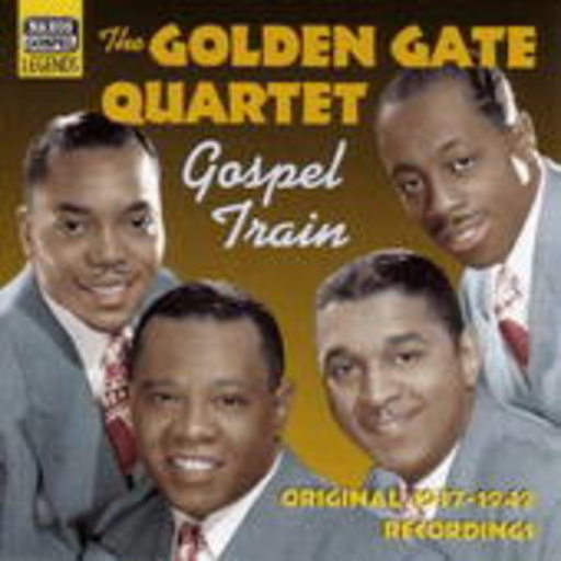The Golden Gate Quartet – Gospel Train (Original Recordings 1937-1942)