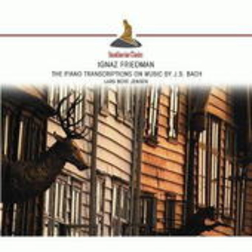 Ignaz Friedman – Piano Transcriptionson Music (Scandinavian Classics)