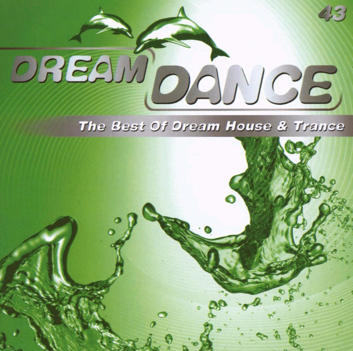 Dream Dance 43 – The Best Of Dream House & Trance