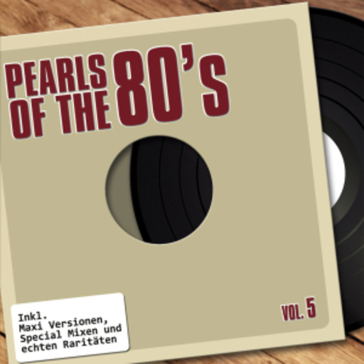 Pearls Of The 80s – Maxis Vol. 5